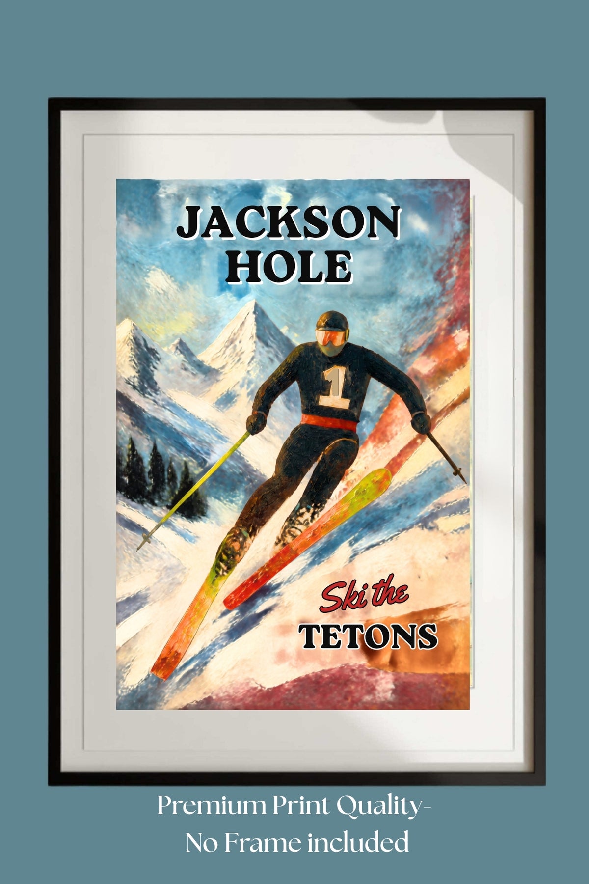 Jackson Hole | Ski the Tetons | Vintage Style Ski Art | Giclée Paper • Wood • Metal • Canvas