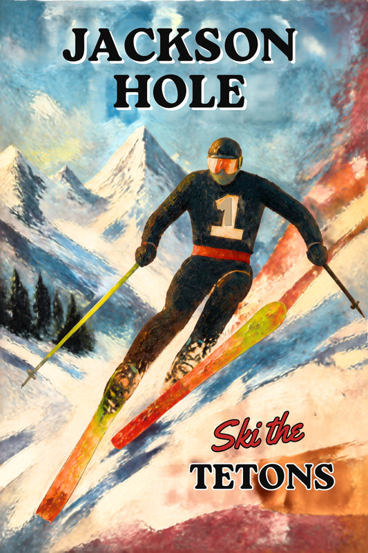 Jackson Hole | Ski the Tetons | Vintage Style Ski Art | Giclée Paper • Wood • Metal • Canvas